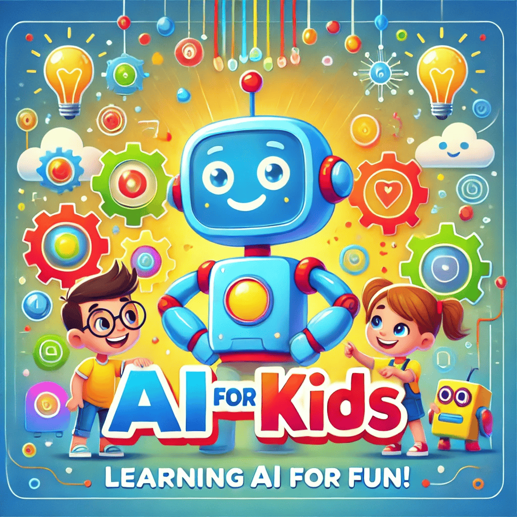 AI for KIDS-Learning for fun